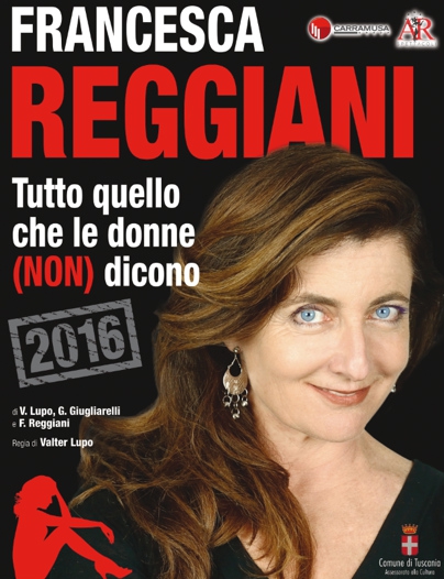 Francesca Reggiani- Tutto quello che le donne (non) dicono